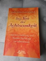 Das Tao der Achtsamkeit von Sandra Waldermann-Scherhak Niedersachsen - Damnatz Vorschau