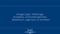 Einlagerungen: Selfstorage, Einstellbox, Unterstellmöglichkeit, Abstellraum, Lagerraum zu vermieten Bayern - Weilheim Vorschau