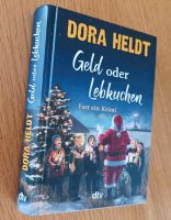 Dora Heldt  - Geld oder Lebkuchen Hessen - Schrecksbach Vorschau