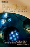 Perry Rhodan - Die Schöpfungsmaschine Posbi Krieg 6 Roman Sci Fi Rheinland-Pfalz - Rieschweiler-Mühlbach Vorschau