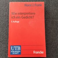 Horst J. Frank: Wie interpretiere ich ein Gedicht? Bayern - Münnerstadt Vorschau