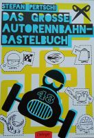 NEU - Das Große Autorennbahn - Bastelbuch Bayern - Marktredwitz Vorschau