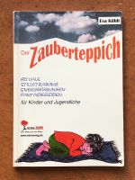 Der Zauberteppich - Rituale, Stilletraining, … - Eva Kübli Sachsen-Anhalt - Halle Vorschau