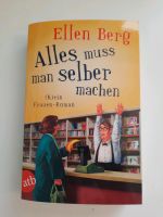 Ellen Berg Alles muss man selber machen Buch Roman top Zustand Kreis Ostholstein - Scharbeutz Vorschau