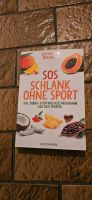 SOS Buch Schlank ohne Sport Hessen - Schöneck Vorschau