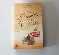 Frauenroman Jean- Paul Didierlaurent Die Sehnsucht des Vorlesers Baden-Württemberg - Eichstetten am Kaiserstuhl Vorschau