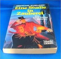 Eine Studie in Zauberei: Ein Lord-Darcy-Roman (Michael Kurland) Baden-Württemberg - Bietigheim-Bissingen Vorschau