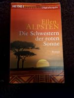 Ellen Alpsten - Die Schwestern der roten Sonne Roman Essen - Überruhr-Hinsel Vorschau