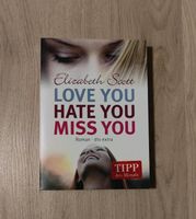 Buch ,,Love You Hate You Miss You" Schleswig-Holstein - Wankendorf Vorschau