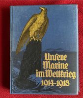 Unsere Marine im Weltkrieg 1914-1918 Buch Hessen - Butzbach Vorschau
