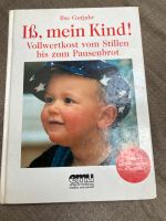 Kochbuch von Ilse Gutjahr - Iss mein Kind! ISBN 3-89189-064-8 Sachsen - Klingenberg (Sachsen) Vorschau