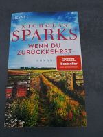 Nicholas Sparks - Wenn du zurückkehrst Niedersachsen - Wolfsburg Vorschau