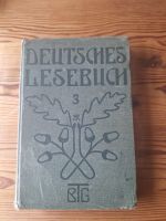 Antiquarisch Deutsches Lesebuch für höhere Lehranstalten 3 Sachsen - Naundorf bei Oschatz Vorschau