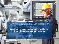 Zerspanungsmechaniker/in, Schleifer/in CNC und konventionell (m/w Neustadt - Huckelriede Vorschau