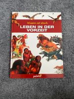 Wissen ist stark | Leben in der Vorzeit | Paletti Verlag Niedersachsen - Lemwerder Vorschau