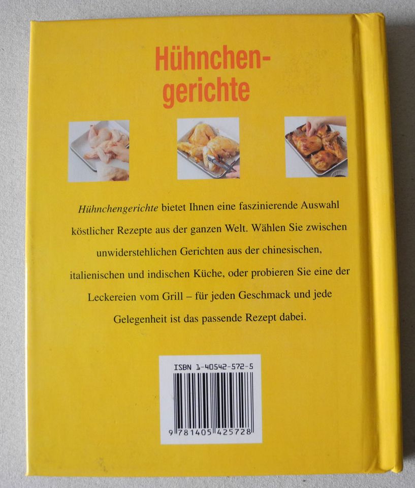 Hühnchen Gerichte, Die handliche Rezeptsammlung mit Anleitungen in Neustadt an der Weinstraße