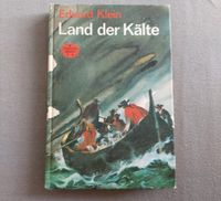 Eduard Klein Land der Kälte von 1981 Verlag Neues Leben Berlin Thüringen - Jena Vorschau