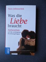 Was die Liebe braucht - Hans Jellouschek Nordrhein-Westfalen - Arnsberg Vorschau