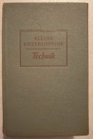 Kleine Enzyklopädie TECHNIK, 1956 Sachsen-Anhalt - Schönebeck (Elbe) Vorschau