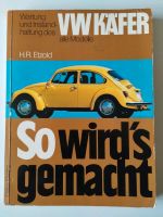 Buch "So wird's gemacht.VW Käfer" Baden-Württemberg - Schwäbisch Gmünd Vorschau