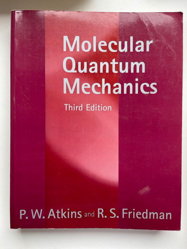 Friedman, Atkins: Molecular Quantum Mechanics in München