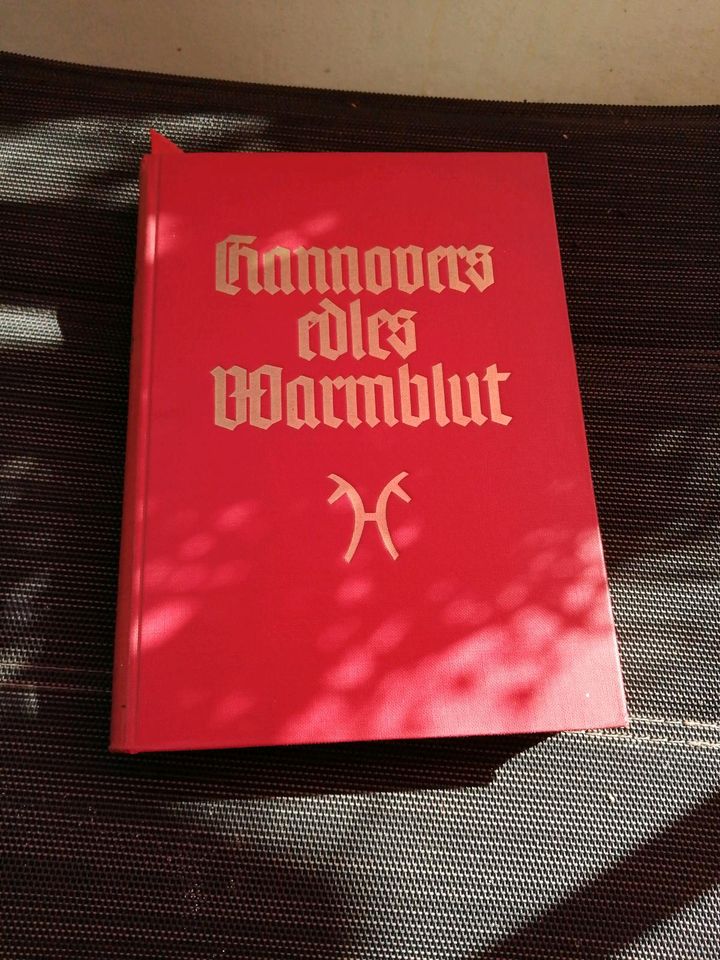 HANNOVERS edles Warmblut, Buch, 1949, Verlag Hans Siep in Norderstedt