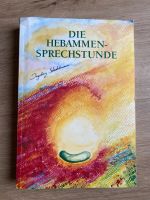 Die Hebammensprechstunde von Ingeborg Stadelmann Nordrhein-Westfalen - Leverkusen Vorschau