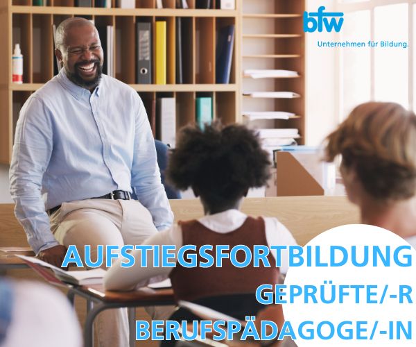 Aufstiegsfortbildung zum/zur geprüften Berufspädagoge/-in Bergen in Buschvitz