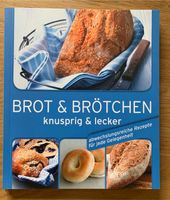 Brot & Brötchen knusprig & lecker, neuwertig Baden-Württemberg - Knittlingen Vorschau