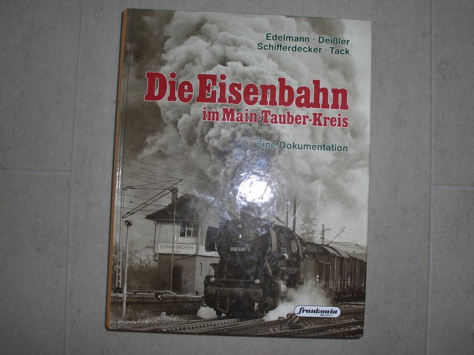 Buch Die Eisenbahn im Main Tauber Kreis in Bad Mergentheim