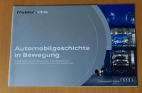 Museum Mobile Audi Markengeschichte Magazin, Heft Nordrhein-Westfalen - Euskirchen Vorschau
