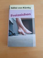 Buch "Freizeichen" von Ildiko von Kürthy Baden-Württemberg - Wernau Vorschau