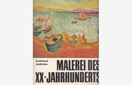 Malerei des xx - Jahrhunderts - Gotthard Jedlicka in Dülmen