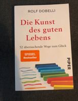 Buch - Die Kunst des guten Lebens - Rolf Dobelli Bayern - Dingolfing Vorschau