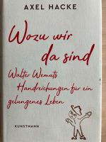 Verkaufe das gebundene neuwertige Buch: „Wozu wir da sind“ Nordrhein-Westfalen - Lüdinghausen Vorschau