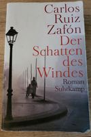 Roman "Der Schatten des Windes" Carlos Ruiz Zafon (Barcelona) Sachsen - Neundorf  Vorschau