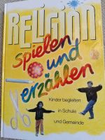 Religion spielen und erzählen Bayern - Thurnau Vorschau