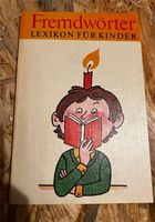 Kinderbuch „ Fremdwörter Lexikon für Kinder „ DDR Buch Sachsen - Rammenau Vorschau