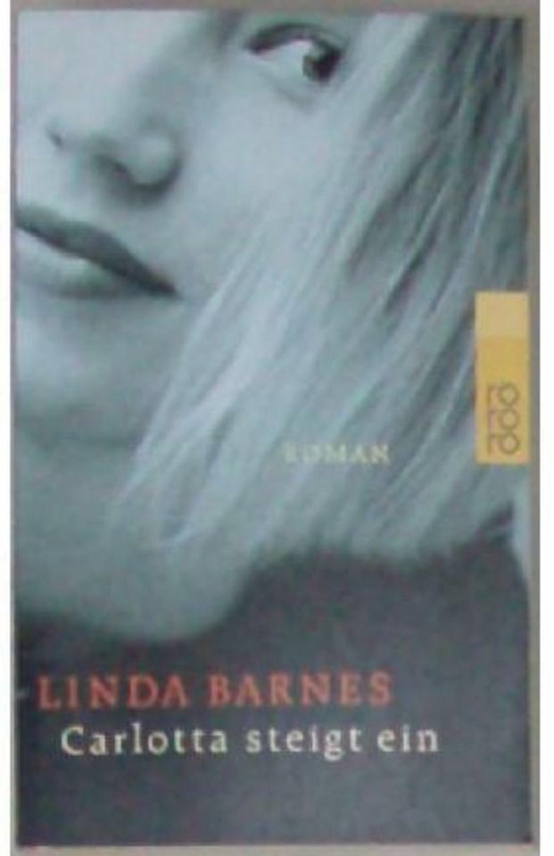 Carlotta steigt ein,Roman,Linda Barnes,sehr spannend,Neuausg 2001 in Castrop-Rauxel