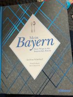 Mein Bayern Buch Andreas schinharl kochen bayerisch Wiesn käfer k Feldmoching-Hasenbergl - Feldmoching Vorschau
