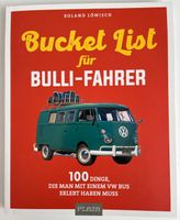 Buch Bucket List für Bulli-Fahrer Essen - Essen-Werden Vorschau