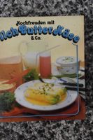 Kochfreuden mit Milch Butter Käse & Co. Heidemarie Freund Sachsen-Anhalt - Bad Schmiedeberg Vorschau