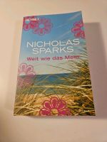 Buch - Weit wie das Meer - von Nicholas Sparks Düsseldorf - Wersten Vorschau