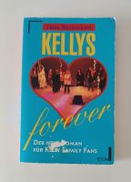 Kelly Family Buch: Kellys forever Nordrhein-Westfalen - Stemwede Vorschau