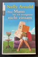 Buch „Ohne Mann bin ich wenigstens nicht einsam“ Neuwertig!!! Bayern - Sankt Wolfgang Vorschau
