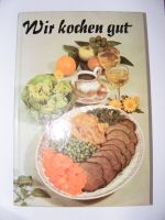 "Wir kochen gut" original DDR Kochbuch gebraucht, 27.Auflage 1990 Frankfurt am Main - Innenstadt Vorschau