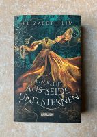 Ein Kleid aus Seide und Sternen - Elizabeth Lim (Buch) Schleswig-Holstein - Norderstedt Vorschau