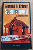 Buch Spargelmord ein Rhein-Neckar-Krimi von Manfred H. Krämer Bayern - Ingolstadt Vorschau