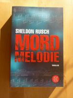 Mordmelodie Mord Melodie - Sheldon Rusch Thriller Buch Baden-Württemberg - Schwaikheim Vorschau