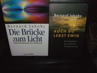 Bernard Jakoby - Die Brücke zum Licht & Auch du lebst ewig Wandsbek - Hamburg Tonndorf Vorschau